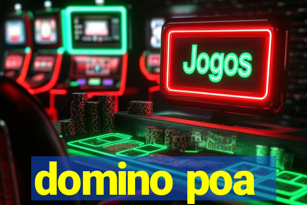 domino poa